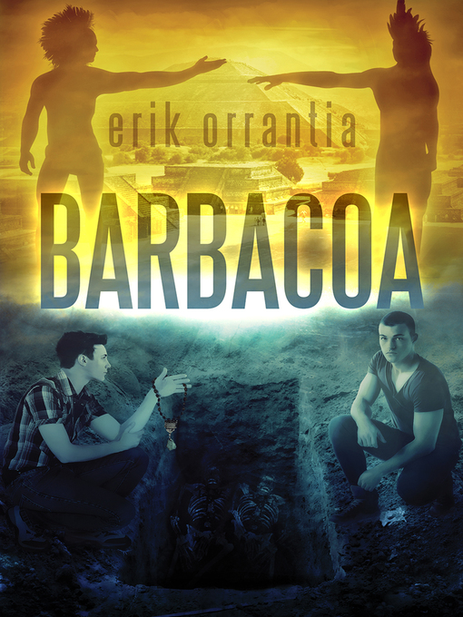 Title details for Barbacoa by Erik Orrantia - Available